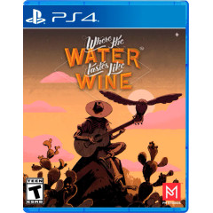 Where the Water Tastes Like Wine (английская версия) PS4
